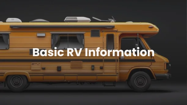 ### 1. **General RV Information**