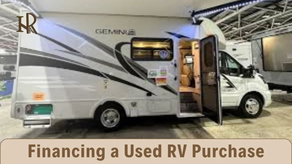 Tips for Financing an RV: How to Finance an RV Purchase-A Complete Guide