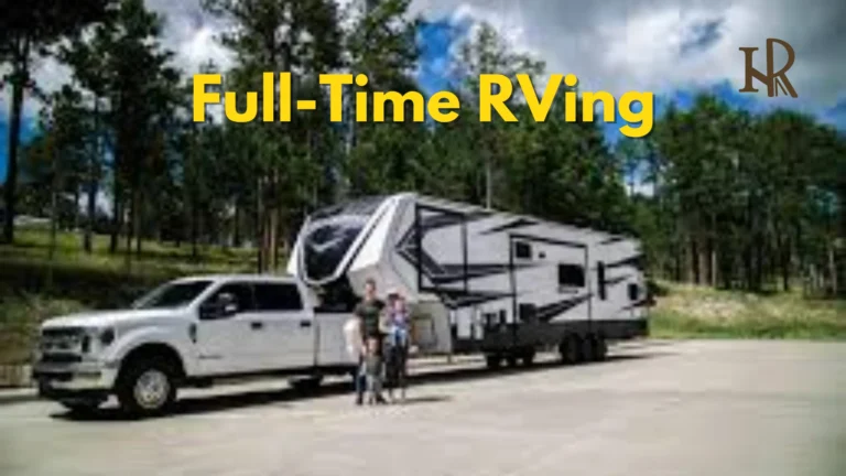 How to Transition to Full-Time RV Living